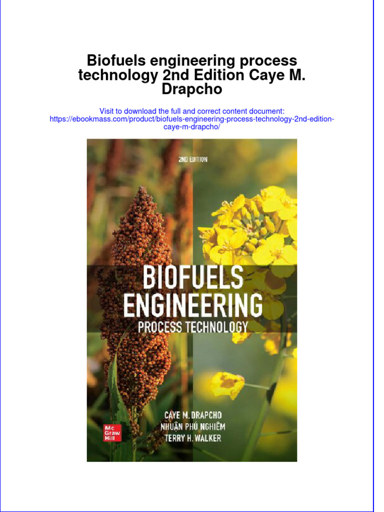 Biofuels Engineering Process Technology 2Nd Edition Caye M Drapcho Full