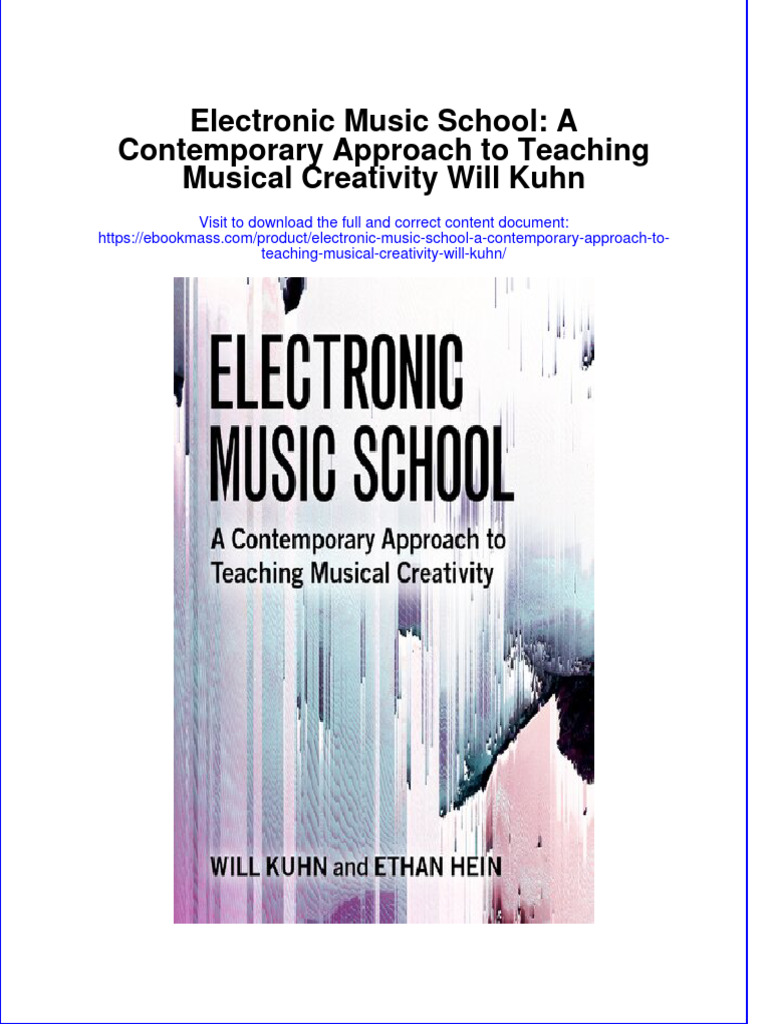 Electronic Music School A Contemporary Approach To Teaching Musical
