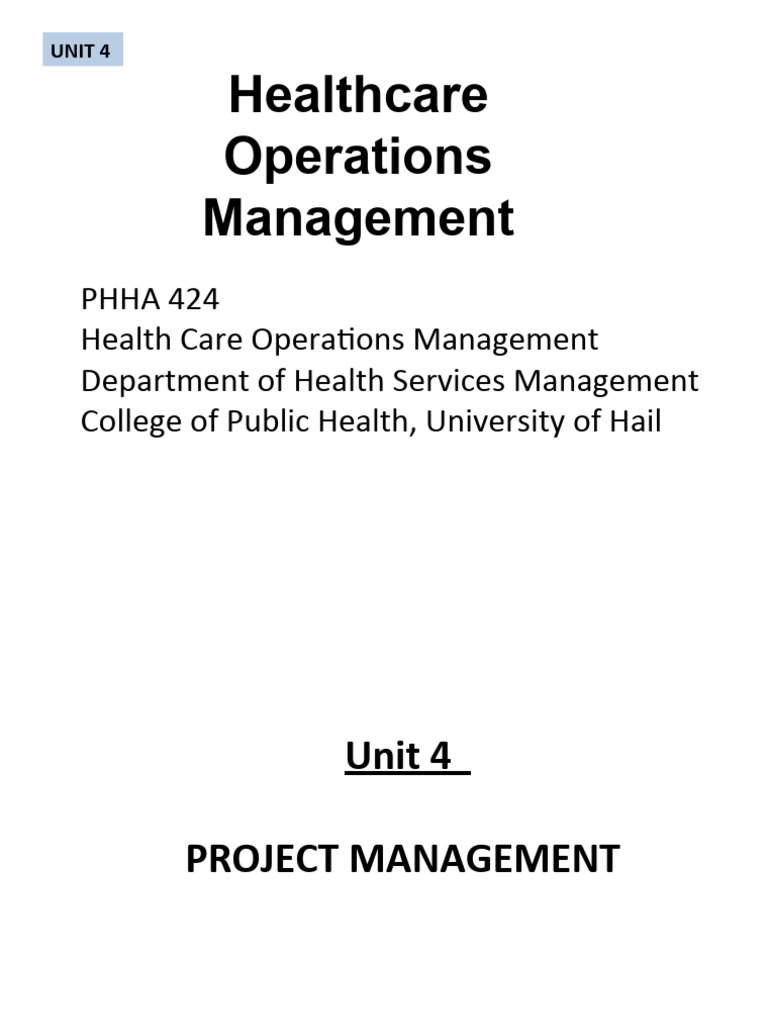 4 Operations Management UNIT 4 | PDF | Project Management | Business
