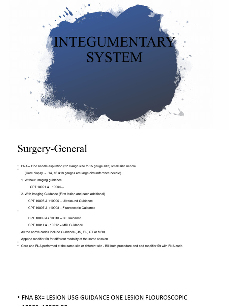 Integumentary System CPT | PDF | Biopsy | Wound image.