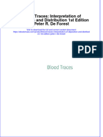 Blood Traces Interpretation Of Deposition And Distribution 1St Edition Peter R De Forest full chapter
