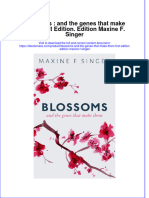 Blossoms And The Genes That Make Them First Edition Edition Maxine F Singer full chapter