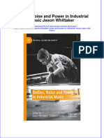 Bodies Noise and Power in Industrial Music Jason Whittaker Full Chapter