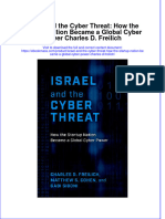 Israel and The Cyber Threat How The Startup Nation Became A Global Cyber Power Charles D Freilich Full Chapter