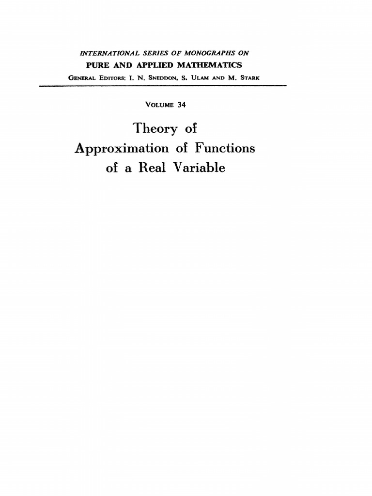 Theory of Approximation of Functions of A Real Variable (A. F. Timan ...