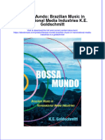 Bossa Mundo Brazilian Music in Transnational Media Industries K E Goldschmitt Full Chapter