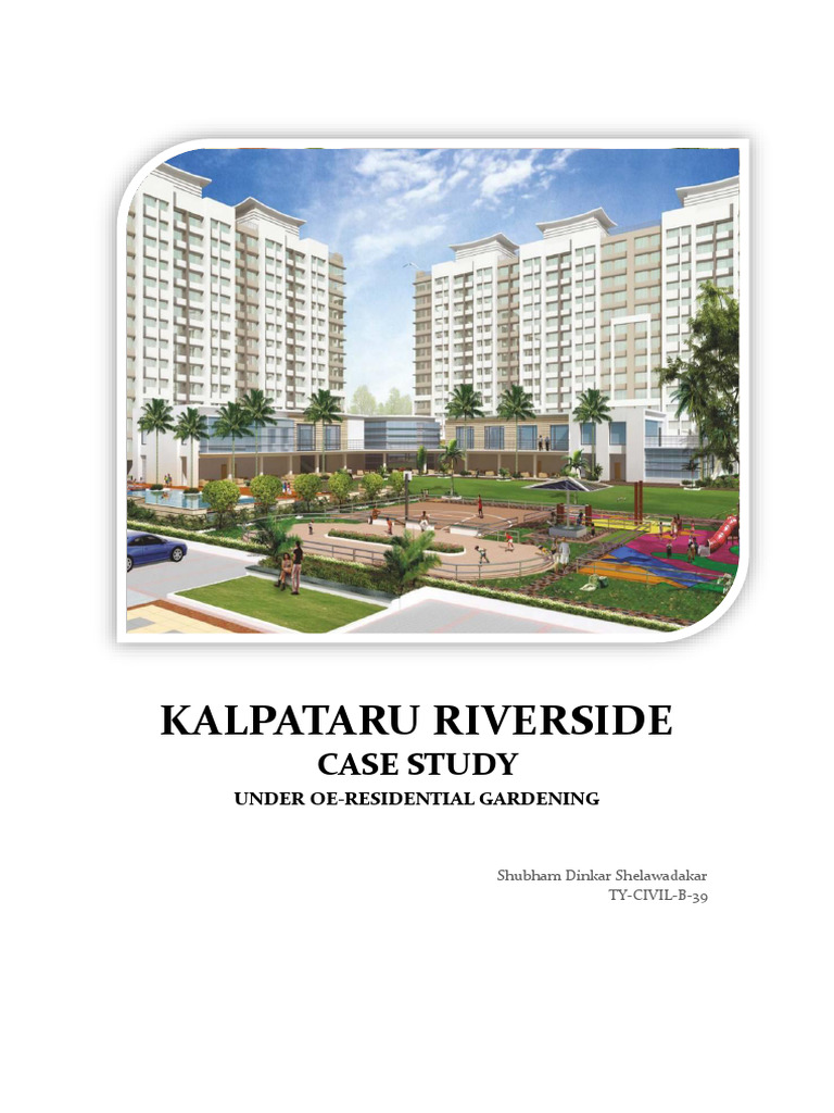 Kalpataru Riverside Case Study | PDF | Trees | Botany