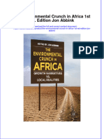 The Environmental Crunch in Africa 1St Ed Edition Jon Abbink Full Download Chapter