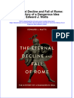 The Eternal Decline and Fall of Rome The History of A Dangerous Idea Edward J Watts Full Download Chapter