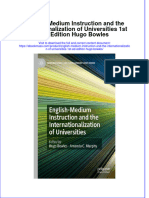 English Medium Instruction and The Internationalization of Universities 1St Ed Edition Hugo Bowles Full Chapter