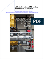 Practical Guide To Rotational Moulding 3Rd Edition Roy J Crawford Download PDF Chapter