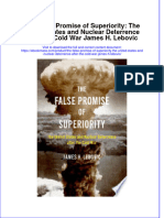 The False Promise of Superiority The United States and Nuclear Deterrence After The Cold War James H Lebovic Full Download Chapter