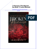 Broken Princess The Bianchi Chronicles Book 1 Laura Bennett Full Chapter