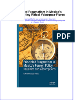 Principled Pragmatism in Mexicos Foreign Policy Rafael Velazquez Flores Download PDF Chapter