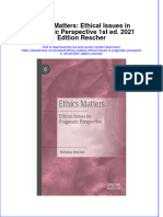 Ethics Matters Ethical Issues in Pragmatic Perspective 1St Ed 2021 Edition Rescher Full Chapter