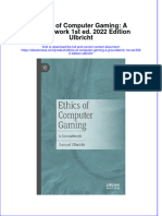 Ethics of Computer Gaming A Groundwork 1St Ed 2022 Edition Ulbricht Full Chapter