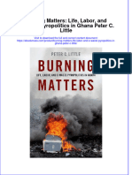 Burning Matters Life Labor And E Waste Pyropolitics In Ghana Peter C Little full chapter
