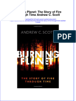 Burning Planet The Story of Fire Through Time Andrew C Scott Full Chapter