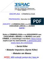 CRIMINOLOGIA - Aula Especial - PARTE I - ASSASSINOS Que CHOCARAM o BRASIL e o MUNDO - 2024.1