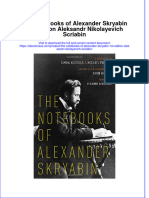 The Notebooks Of Alexander Skryabin 1St Edition Aleksandr Nikolayevich Scriabin full chapter