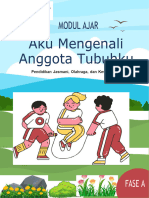 Modul Ajar Pendidikan Jasmani, Olahraga, Dan Kesehatan (PJOK) - Aku Mengenali Anggota Tubuhku - Fase A