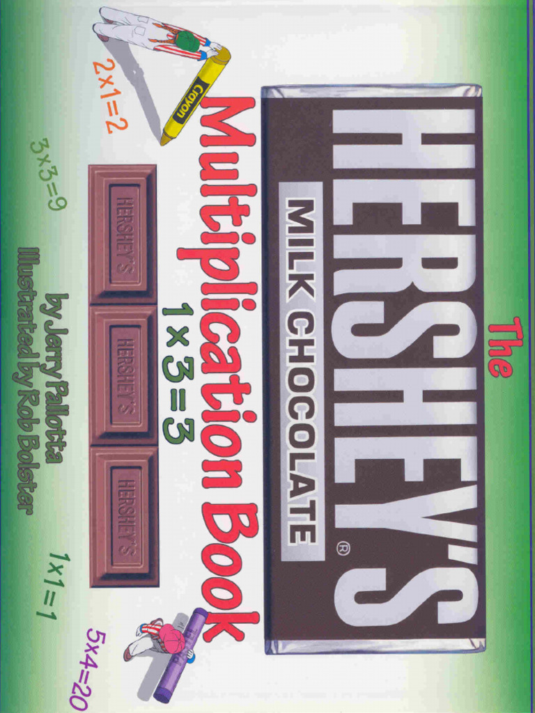 - The Hershey's Milk Chocolate Multiplication Book -Scholastic | PDF