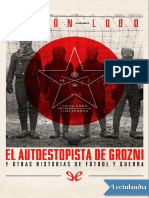 El Autoestopista de Grozni y Otras Historias de Futbol y Guerra - Ramon Lobo