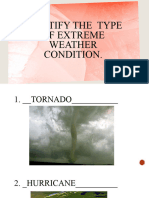 Identify The Type of Extreme Weather Condition