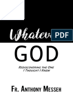 Whatever God - Rediscovering The One I T - FR Anthony Messeh