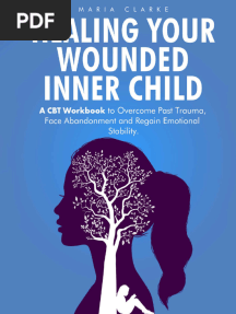 Healing Your Wounded Inner Child