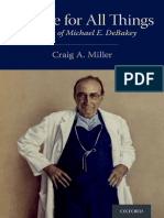 Craig Alan Miller - A Time For All Things - The Life of Michael E. DeBakey-Oxford University Press (2019)