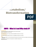 Metabolism/ Biotransformation