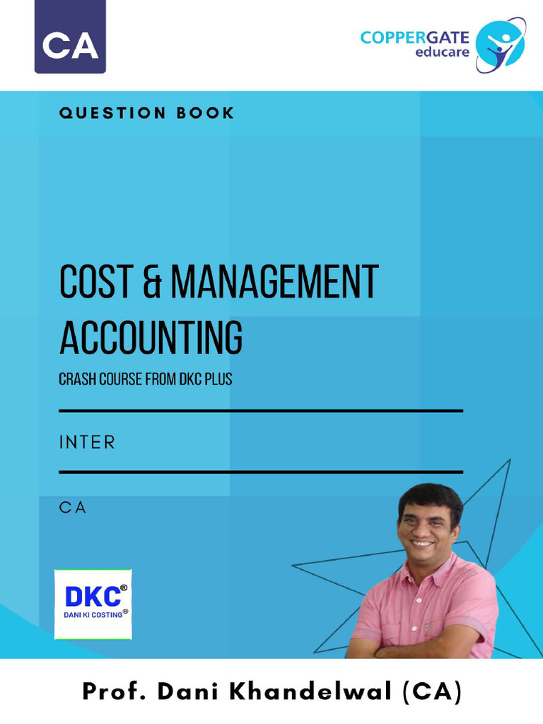 CA Inter Crash Course Cost Management From DKC Plus by CA Dani ...