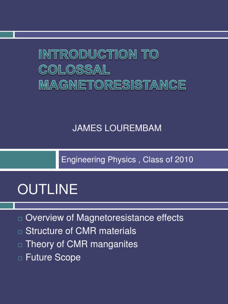 Introduction To Colossal Magneto Resistance | PDF | Ferromagnetism ...