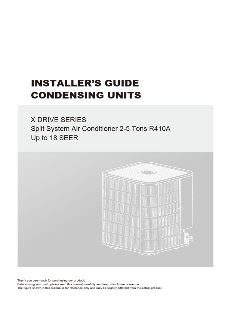 Installer'S Guide Condensing Units: X Drive Series Split System Air ...