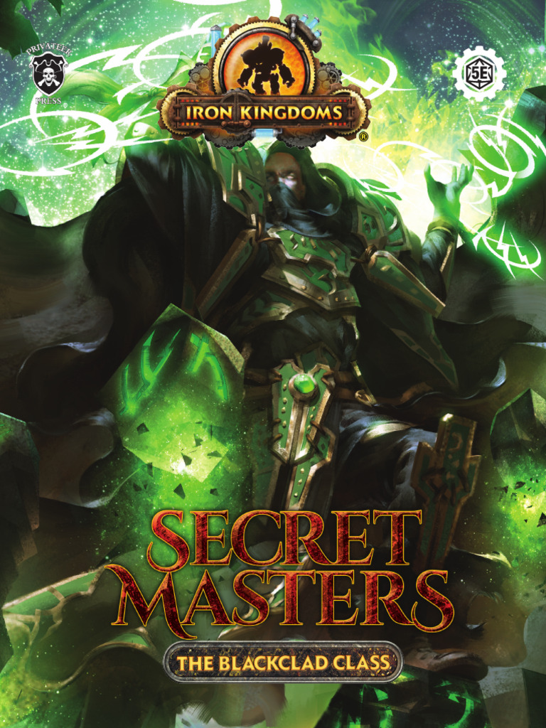 Iron Kingdoms 5e Secret Masters The Blackclad Class PDF