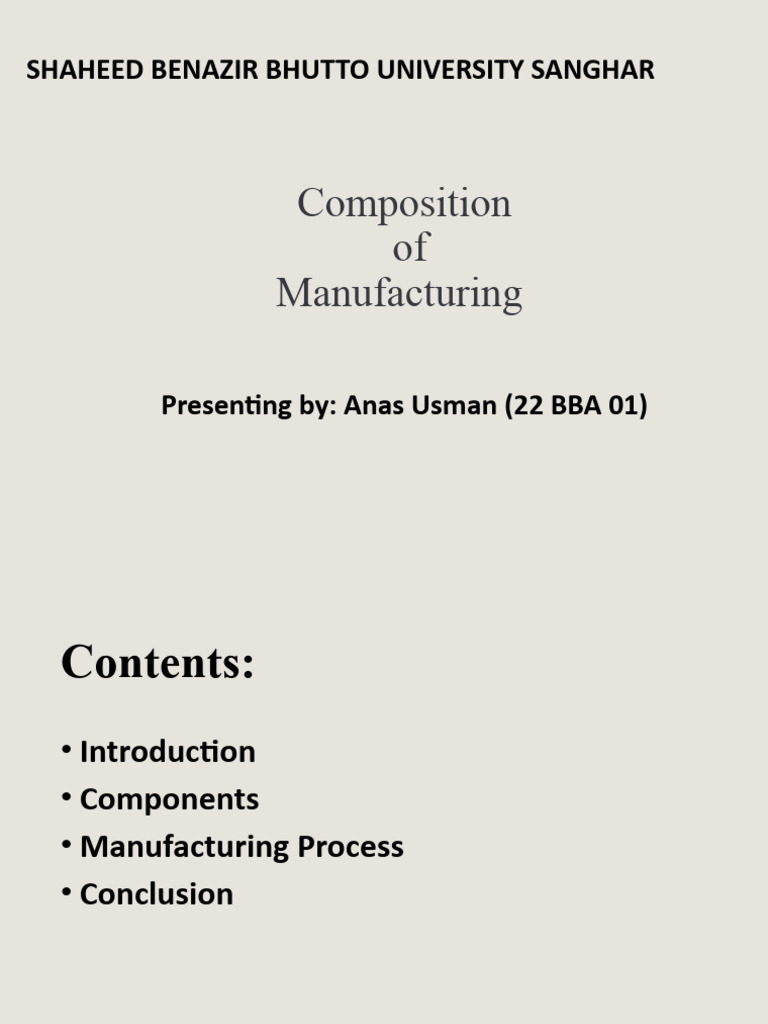 Composition of Manufacturing Anas's Presentation | PDF