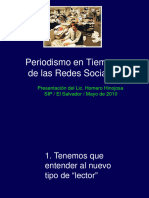 Periodismo en Tiempos de Las Redes Sociales: Presentación Del Lic. Homero Hinojosa SIP / El Salvador / Mayo de 2010