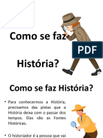 Como Se Faz A História