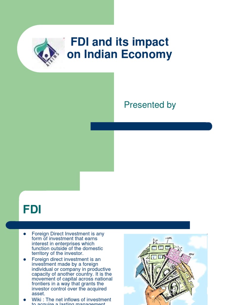 Impact of FDI on Indian Economy | PDF | Foreign Direct Investment ...