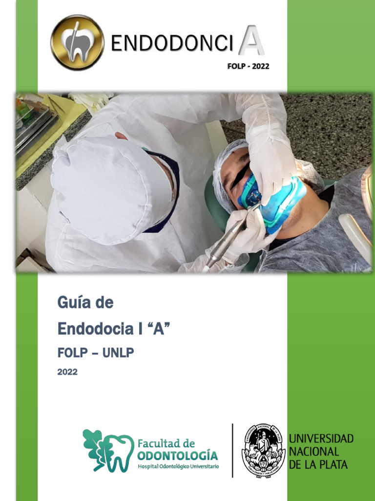 Guía de Endodoncia A - FOLP UNLP 2022 | PDF | Especialidades Medicas | Boca