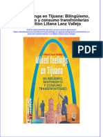 Mixed Feelings en Tijuana Bilinguismo Sentimiento Y Consumo Transfronterizo 1St Edition Liliana Lanz Vallejo Download 2024 Full Chapter