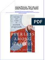 Peerless Among Princes The Life and Times of Sultan Suleyman Kaya Sahin Download 2024 Full Chapter