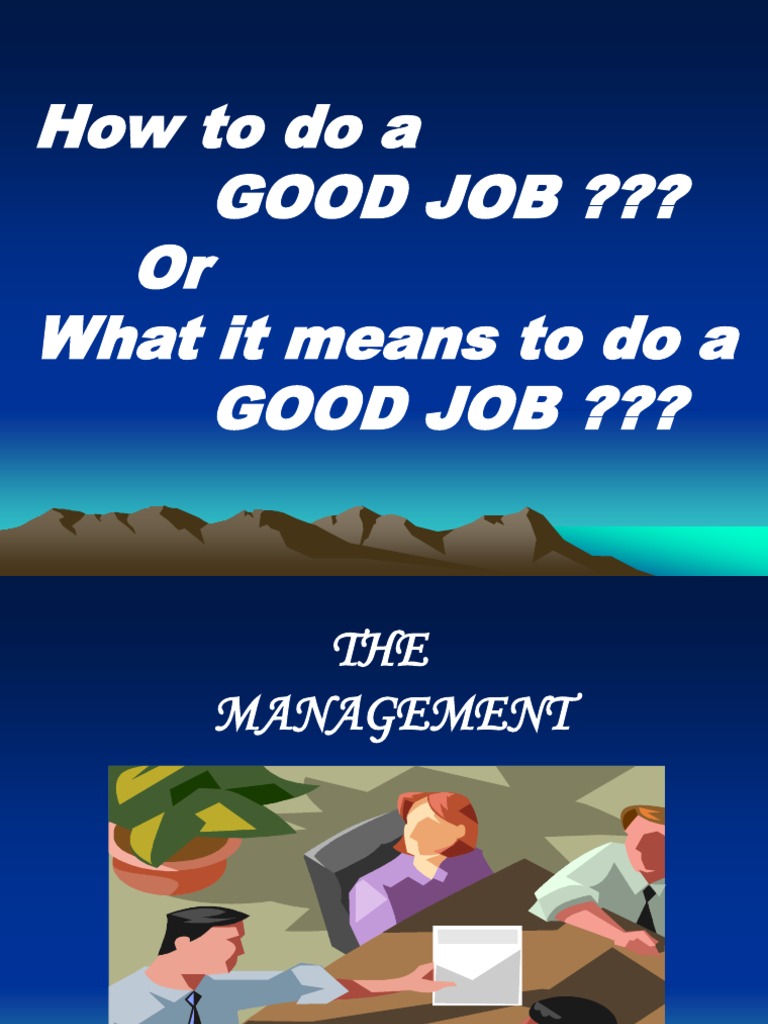 How To Do A Good Job PDF Self Esteem Psychological Attitude