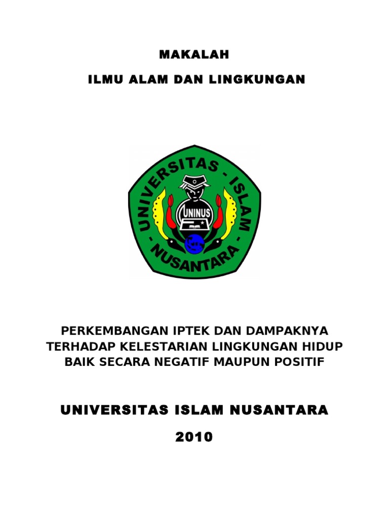 An Iptek Dan Dampaknya Terhadap Kelestarian Lingkungan Hidup Baik