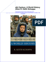 The Twentieth Century A World History 1St Edition R Keith Schoppa Download 2024 Full Chapter