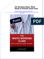 The White Working Class What Everyone Needs To Know Justin Gest download 2024 full chapter