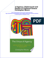 The Virtue Of Agency Sophrosune And Self Constitution In Classical Greece Christopher Moore download 2024 full chapter