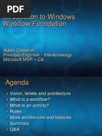 Introduction To Windows Workflow Foundation: Adam Calderon Principal Engineer - Interknowlogy Microsoft MVP - C#