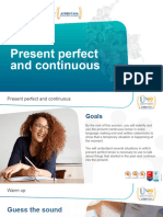 Present Perfect and Present Progressive